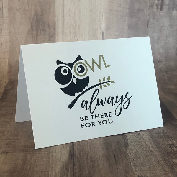 Owl Always Be There For You Notecard and Envelope